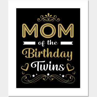 Twin Party Mom Of The Birthday Twins Posters and Art